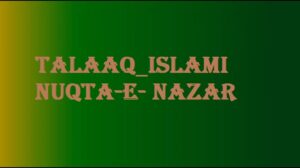 Talaaq_Islami nuqta-e- nazar